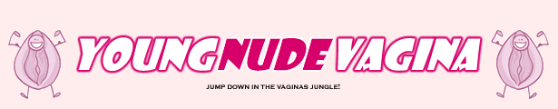 Young Nude Vagina